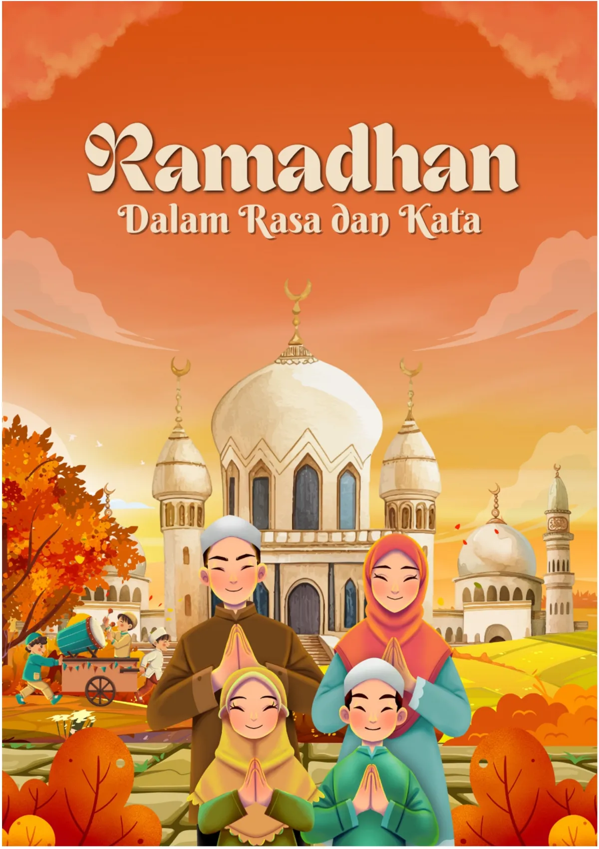 Ramadhan dalam Rasa dan Kata
