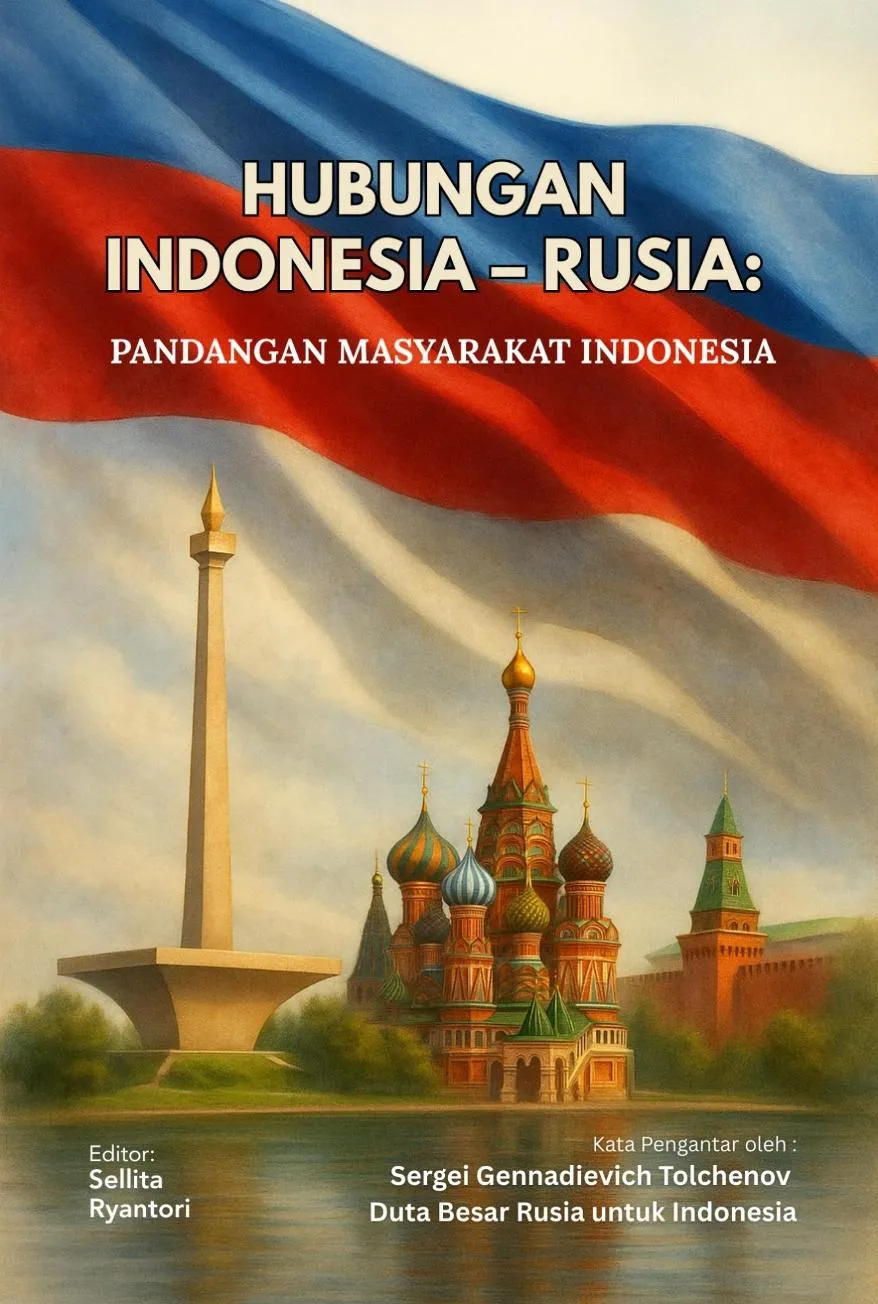Hubungan Indonesia–Rusia: Pandangan Masyarakat Indonesia