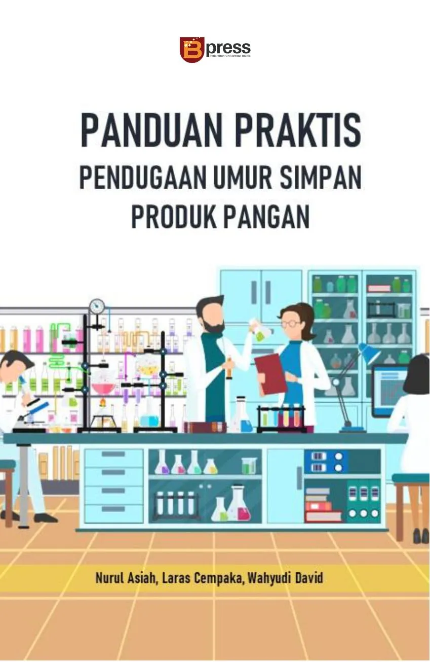 Panduan Praktis Pendugaan Umur Simpan Produk Pangan