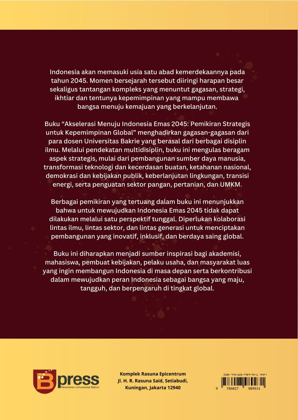Akselerasi Menuju Indonesia Emas 2045: Pemikiran Strategis untuk Kepemimpinan Global