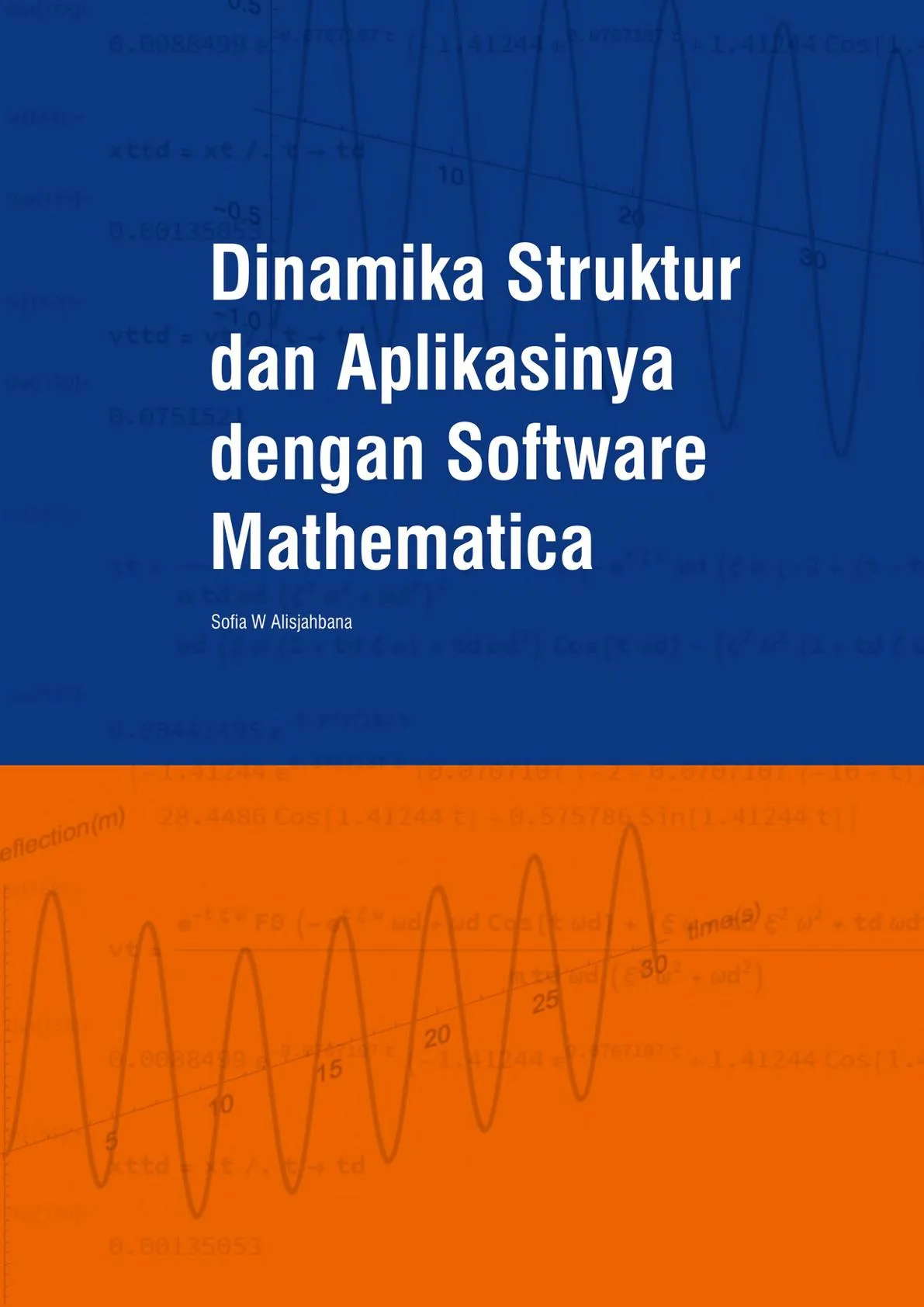 Sampul Dinamika Struktur dan Aplikasinya dengan Software Mathematica