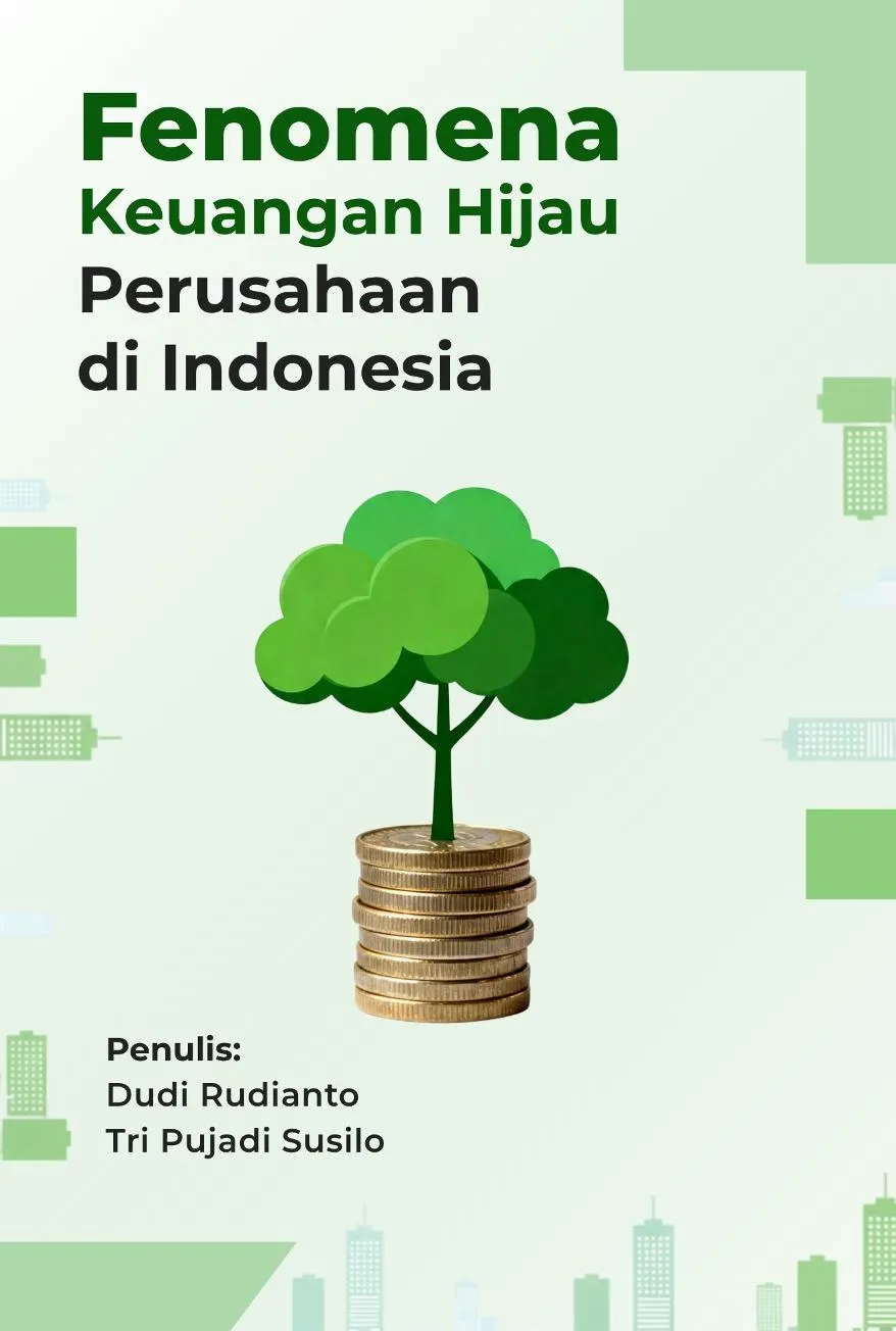 Fenomena Keuangan Hijau Perusahaan di Indonesia